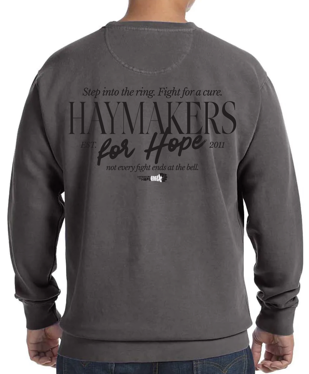 Haymakers for Hope Crew Neck Sweatshirt